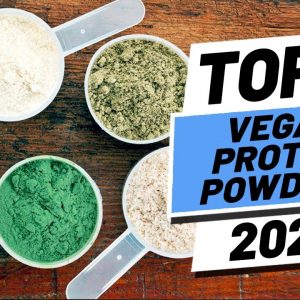 Top 5 Best Vegan Protein Powder of (2021)
