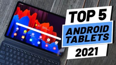 Top 5 BEST Android Tablets of (2021)