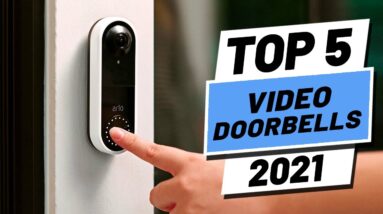 Top 5 Best Video Doorbells of [2021]