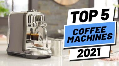 Top 5 Best Coffee Machines of [2021]