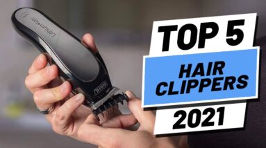 Top 5 BEST Hair Clippers of [2021]