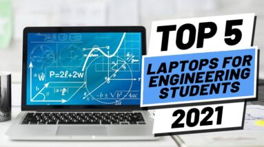 Top 5 BEST Laptops For Engineering Students [2021]