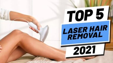 Top 5 BEST Laser Hair Removal of [2021]