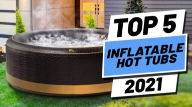 Top 5 BEST Inflatable Hot Tubs of [2021]