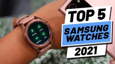 Top 5 BEST Samsung Watches of [2021]