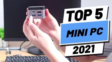 Top 5 BEST Mini PCs of [2021]