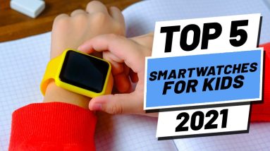 Top 5 BEST Smartwatches For Kids [2021]