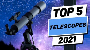 Top 5 BEST Telescopes of [2021]