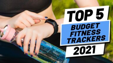 Top 5 BEST Budget Fitness Trackers of [2021]