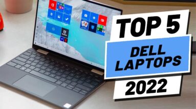 Top 5 BEST Dell Laptops of [2022]