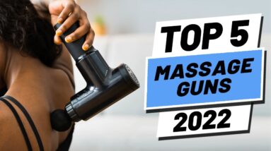 Top 5 BEST Massage Guns of [2022]
