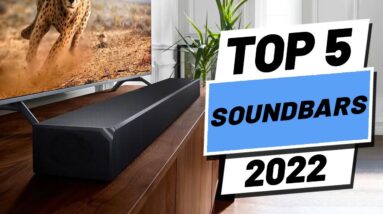Top 5 BEST Soundbars of [2022]
