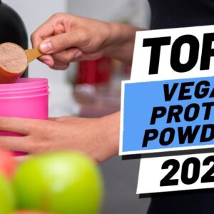Top 5 BEST Vegan Protein Powders of [2022]