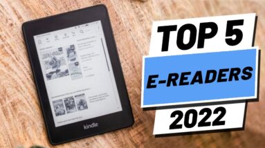 Top 5 BEST E-Readers of [2022]