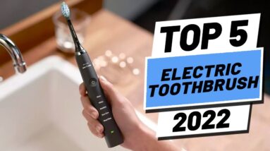 Top 5 BEST Electric Toothbrushes of [2022]