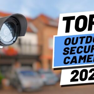 Top 5 BEST Outdoor Security Cameras of [2022]
