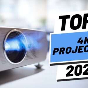 Top 5 BEST 4K Projectors of [2022]