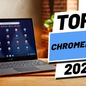 Top 5 BEST Chromebooks of (2022)