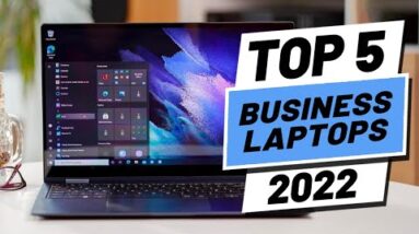Top 5 BEST Business Laptops of (2022)