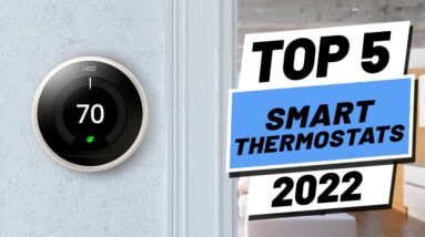 Top 5 BEST Smart Thermostats of [2022]