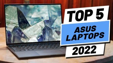 Top 5 BEST Asus Laptops of [2022]