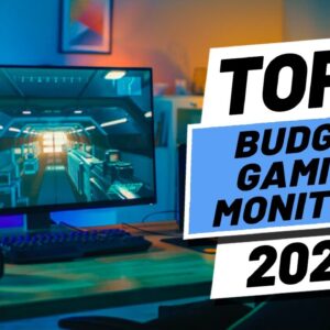 Top 5 BEST Budget Gaming Monitors of [2022]