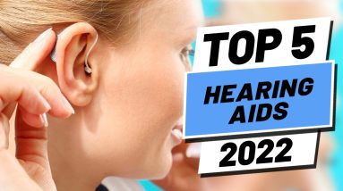 Top 5 BEST Hearing Aids of [2022]