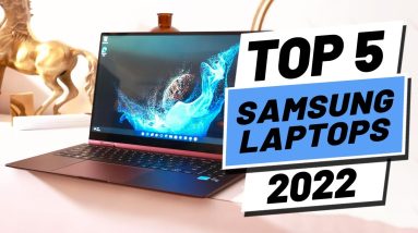 Top 5 BEST Samsung Laptops of [2022]