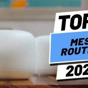 Top 5 BEST Mesh Routers [2022]